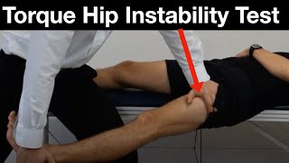 How to do the Torque Hip Instability Test [upl. by Martella]