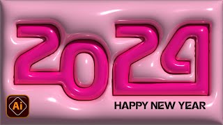 2024 Happy New Year Logo Design  3d Inflate Effect in Illustrator  under 4 Minutes Easy Tutorial [upl. by Accebber]