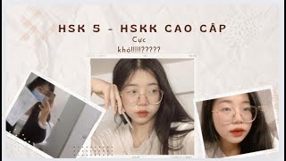 1 REVIEW ĐỀ THI HSK5 VÀ HSKK CAO CẤP  MỘT NGÀY ĐI THI CỦA MÌNH TẠI HANU [upl. by Ethbin449]