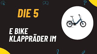 Die 5 Besten E BIKE Klappräder im Vergleich 2025  Top 5 E BIKE Klappräder Modelle [upl. by Alaham]