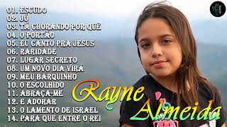 Rayne Almeida Novas Canções Gospel 2022 Atualizadas  Escudo Tá Chorando Por QuêATUALIZADA [upl. by Atnima]