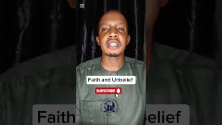 Difference Between Faith and Unbelief miracles love jesus motivation faith unbelief [upl. by Dnaltruoc827]