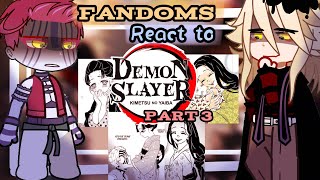 Fandoms React to DEMON SLAYER  Part 3 [upl. by Guthrey]