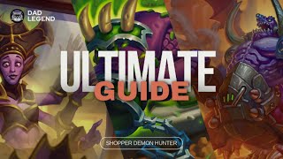 The Ultimate Guide to Shopper Demon Hunter plus 80 winrate legend list [upl. by Eessej120]