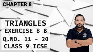 TRIANGLES EXERCISE 8 B QNO 11  20 CHAPTER 8 CLASS 9 ICSE [upl. by Gosselin]