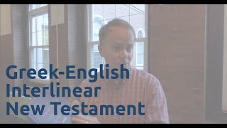 GreekEnglish Interlinear New Testament [upl. by Seamus]