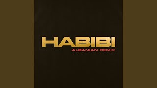 Habibi Albanian Remix [upl. by Teresa]