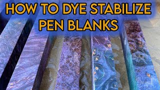 How To Dye Stabilize Pen Blanks [upl. by Alwitt]