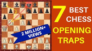 7 Best Chess Opening Traps [upl. by Ratcliff]