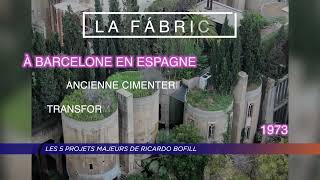 Yvelines  Les 5 projets majeurs de Ricardo Bofill [upl. by Siravart]