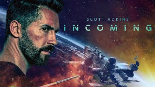 Incoming 🚀  Film dAction Complet en Français  Scott Adkins Michelle Lehane 2018 [upl. by Anwahsar897]