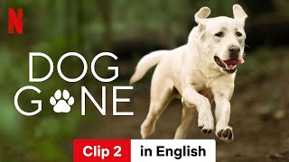 Dog Gone Clip 2  Trailer in English  Netflix [upl. by Adnawyek]