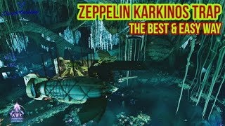 Aberration Zeppelin Karkinos Trap [upl. by Baelbeer]