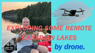 Exploring 2 Remote Canadian Lakes via Drone and Portage [upl. by Usanis]