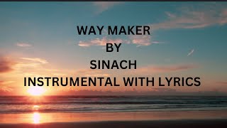 WAY MAKER BY SINACH INSTRUMENTAL WITH LYRICS LOW KEY [upl. by Ragland]