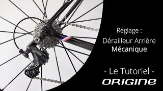 Les tutoriels Origine  Comment régler son dérailleur arrière Shimano [upl. by Eimor]