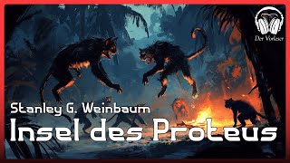 quotInsel des Proteusquot Ein SciFi Abenteuer im Pazifik  Komplettes Hörbuch Deutsch [upl. by Toblat755]