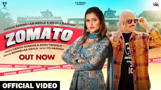 ZOMATO Official Video Rammehar Mehla amp Anjali Raghav  Harish amp Ashu Twinkle  New Haryanvi Songs [upl. by Lontson483]