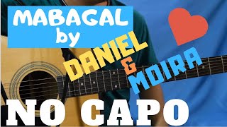 MABAGAL  Daniel Padilla Moira Dela Torre  NO CAPO needed [upl. by Cl]