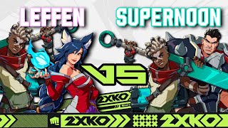 2XKO LEFFEN  EKKOAHRI VS SUPERNOON  DARIUSEKKO HIGH LEVEL GAMEPLAY [upl. by Mansur]