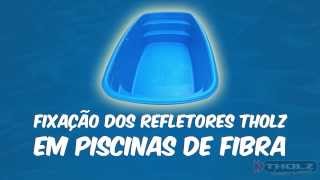 Fixação de refletores em piscinas de fibra [upl. by Tearle]