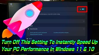 Turn Off This Setting To Instantly Speed Up Your PC 🚀 Performance In Windows 11 amp 10 [upl. by Lebazi788]