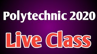 Polytechnic Online Class polytechnic 2020 Live Class [upl. by Dnalyar]