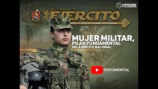 Documental Revista Ejército edición 197 Mujer Militar [upl. by Arber]