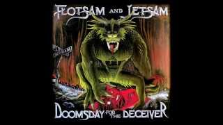 Flotsam And Jetsam  She Took An Axe Studio Version [upl. by Ntsud]