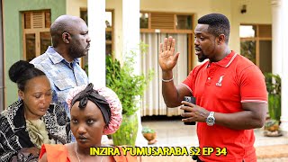 INZIRA YUMUSARABA S2 EP 34  CYUSA abwiye RUGEMA amagambo akomeye [upl. by Niuqauj]