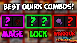 New Best Quirk Combos in Anime Champions Warrior Mage Luck Gold Drops Godly [upl. by Neetsirk758]