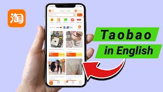 How To Use Taobao in English  iPhone amp Android User [upl. by Naerda]