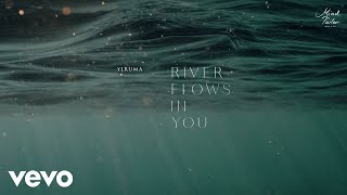 Yiruma  River Flows In You Visualizer [upl. by Dorthea]