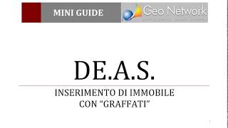 DEAS  Inserimento di immobili con graffati modello telematico [upl. by Eciral]