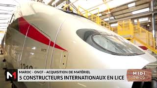 Acquisition de matériel  ONCF  5 constructeurs internationaux en lice [upl. by Mcquade505]