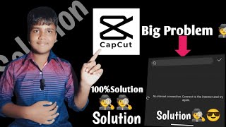 Big Problem On Cap CutNo Internet Connection Connect To The internet And Try Again😎 Solution✓ [upl. by Ydor728]