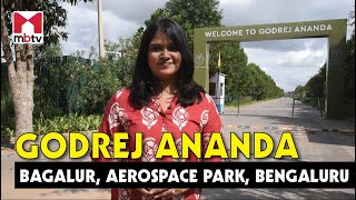 Godrej Ananda Bagalur Aerospace Park Bengaluru [upl. by Friedland260]