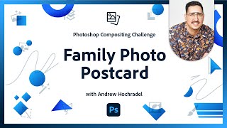 Family Photo Postcard  Photoshop Compositing Challenge [upl. by Itnava]