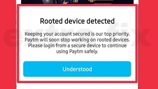 Paytm  Rooted device detected Problem  Way Paytm not working in your android phone [upl. by Nyrual]