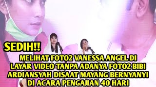 PERFORMANCE MAYANG amp CHIKA SAAT BERNYANYI DI ACARA TAHLILAN 40 HARI VANESSA ANGEL [upl. by Linson933]