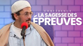 LA SAGESSE DES ÉPREUVES Conférence [upl. by Cichocki]