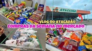 Compras da semana no Atacadão 🤑 Vlog no supermercado [upl. by Eniala]