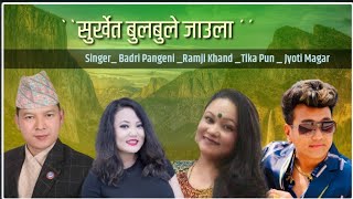 Surkhet Bulabule jaula by Ramji khand  Badri Pangeni jyoti magar Tika pun [upl. by Nirrat]