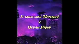 It goes like Nanana x Ocean DrivePeggy Gou x Duke Dumont [upl. by Acimahs966]