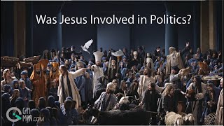 Was Jesus Involved in Politics [upl. by Gunning724]