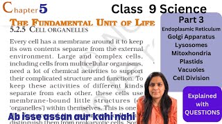 The Fundamental Unit of Life Class 9 Science  NCERT Chapter 5  Cell Organelles  Cell Division [upl. by Oicneserc]