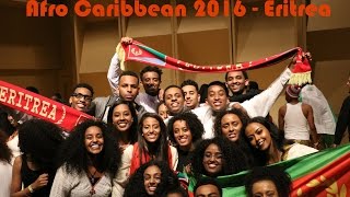 Afro Caribbean 2016  Eritrea [upl. by Tatiania]