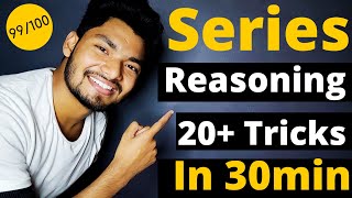 Series Completion Reasoning  Full Chapter In 30min  All Short Tricks [upl. by Ihp280]