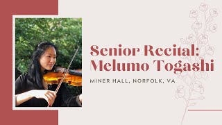 Senior Recital Melumo Togashi violin [upl. by Eula]