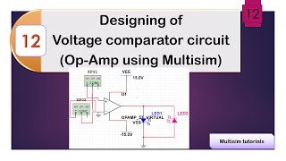 Implementation of voltage comparator using Multisim  All About ECE [upl. by Aihsekyw162]